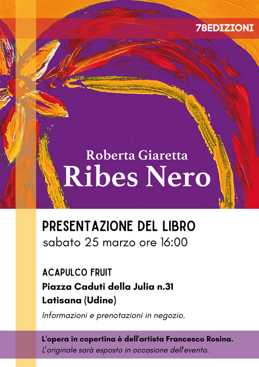 25 marzo - Presentazione del libro "Ribes Nero" di Roberta Giaretta