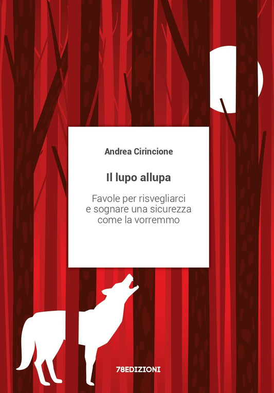 Andrea Cirincione - Il lupo allupa