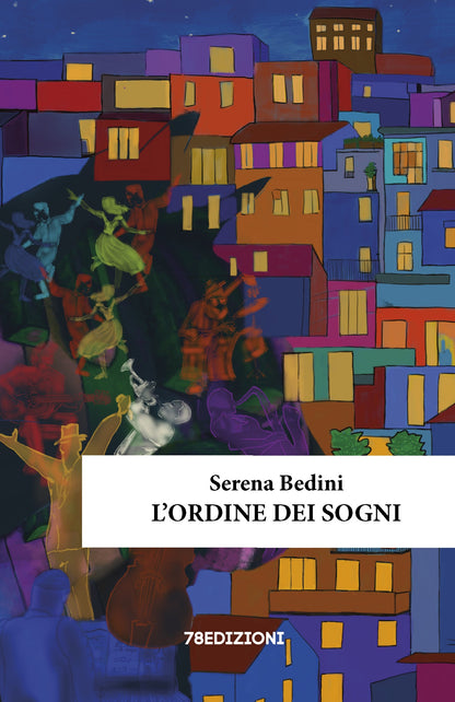 Serena Bedini - L'ordine dei sogni