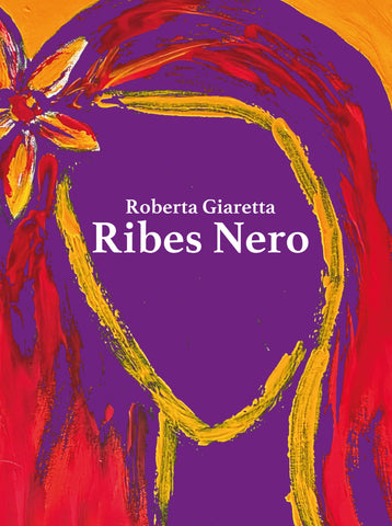 Roberta Giaretta - Ribes Nero